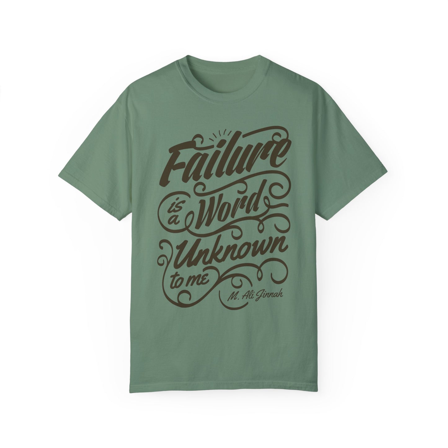 Motivational Quote Tee | 'Failure is a Word Unknown to Me' Inspirational T-Shirt | XCalibre Designs