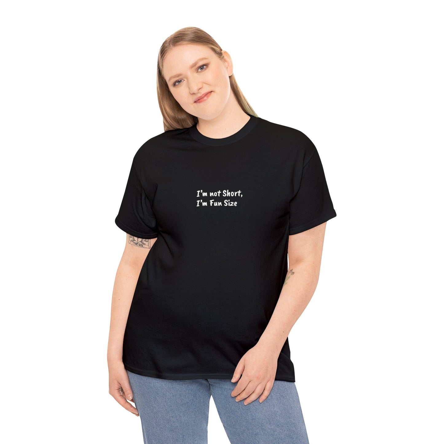 I'm not Short, I'm Fun Size | Unisex Heavy Cotton Tee