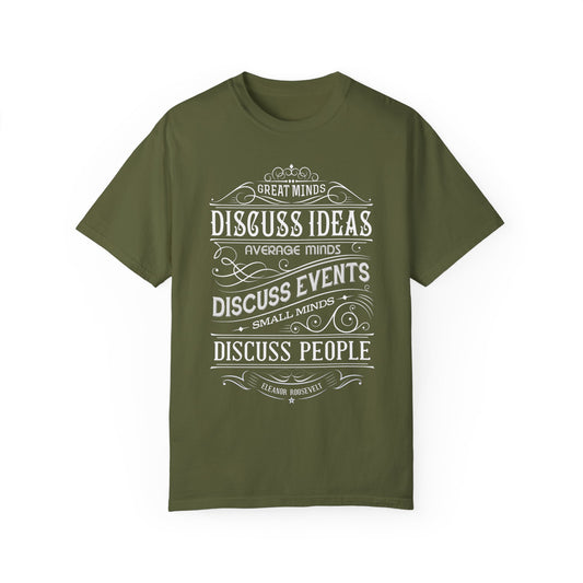 Philosophical Quote T-Shirt | 'Great Minds Discuss Ideas' Olive Green Tee | XCalibre Designs