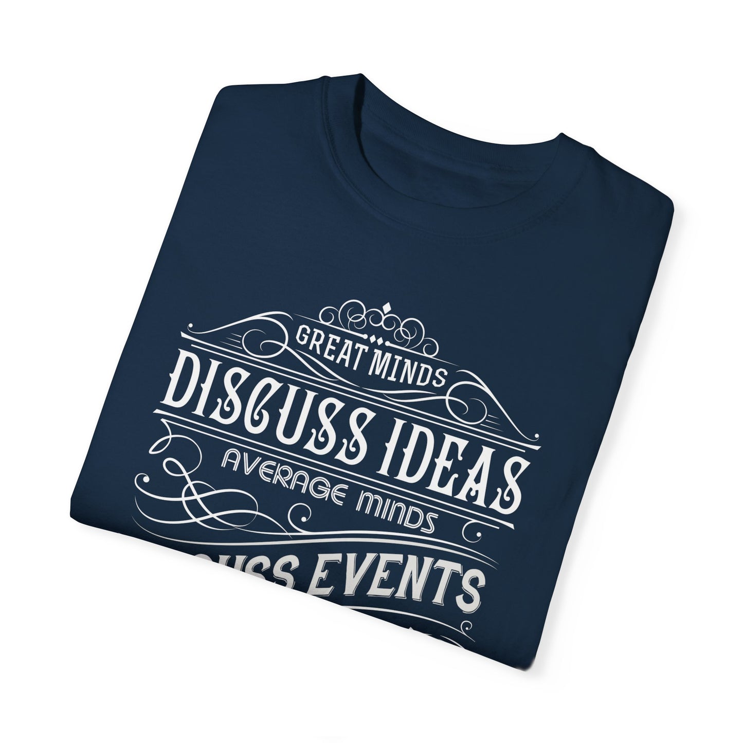 Philosophical Quote T-Shirt | 'Great Minds Discuss Ideas' Olive Green Tee | XCalibre Designs