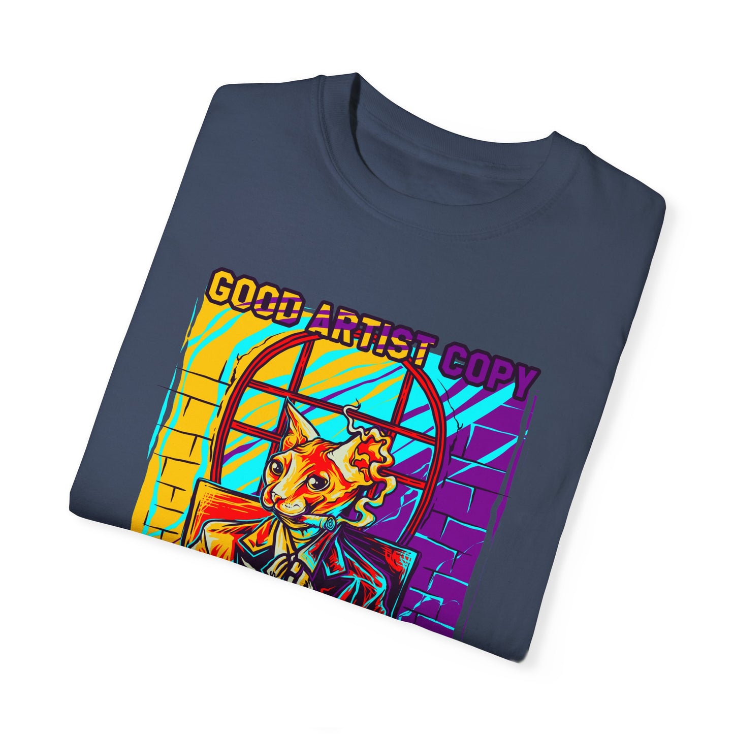 Artistic Quote Graphic Tee | 'Good Artists Copy, Great Artists Steal' T-Shirt | XCalibre Designs